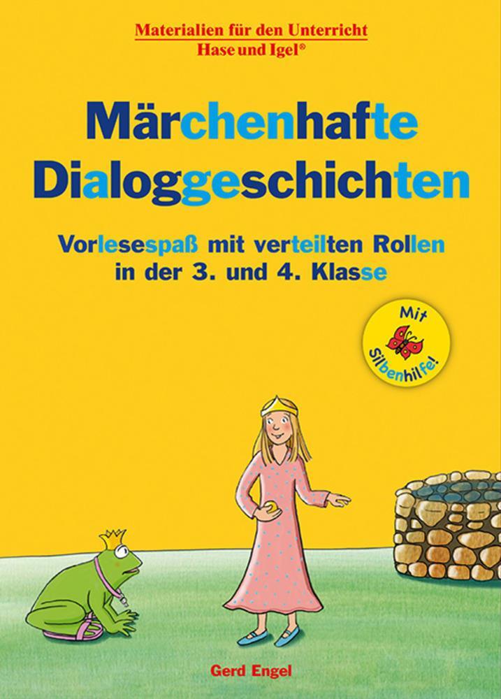 Cover: 9783863164362 | Märchenhafte Dialoggeschichten / Silbenhilfe | Gerd Engel | Stück