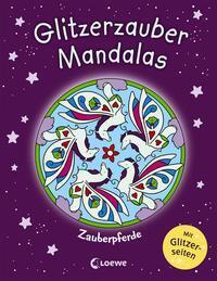 Cover: 9783743201385 | Glitzerzauber-Mandalas - Zauberpferde | Malbuch für Mädchen ab 5 Jahre