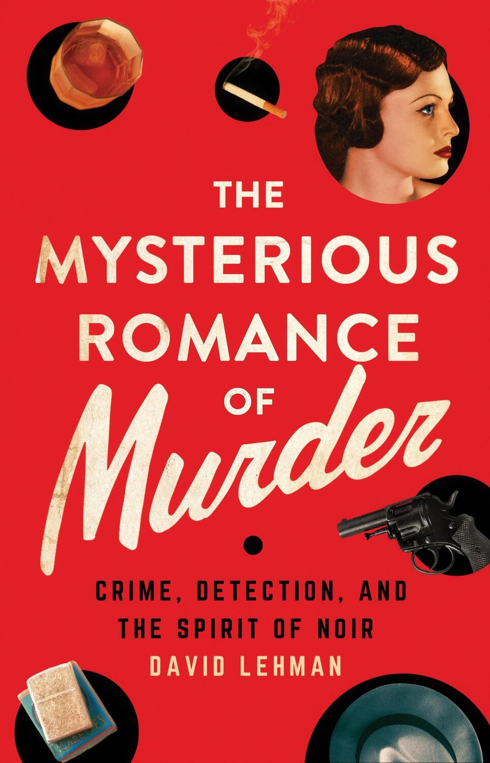 Cover: 9781501763625 | The Mysterious Romance of Murder: Crime, Detection, and the Spirit...