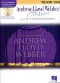 Cover: 9780634061561 | Andrew Lloyd Webber Classics - Tenor Sax: Tenor Sax Play-Along...