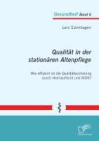 Cover: 9783842898080 | Qualität in der stationären Altenpflege: Wie effizient ist die...