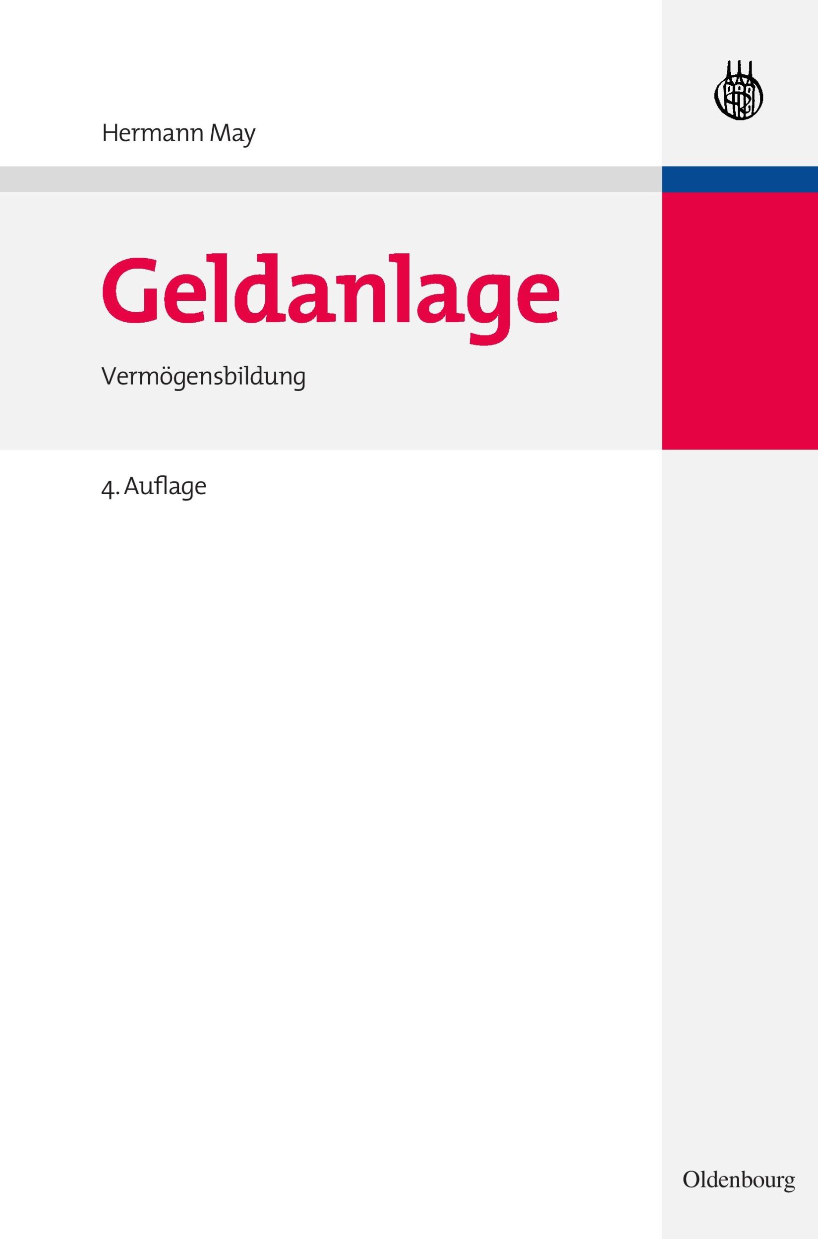 Cover: 9783486591149 | Geldanlage | Vermögensbildung | Hermann May | Buch | XIII | Deutsch