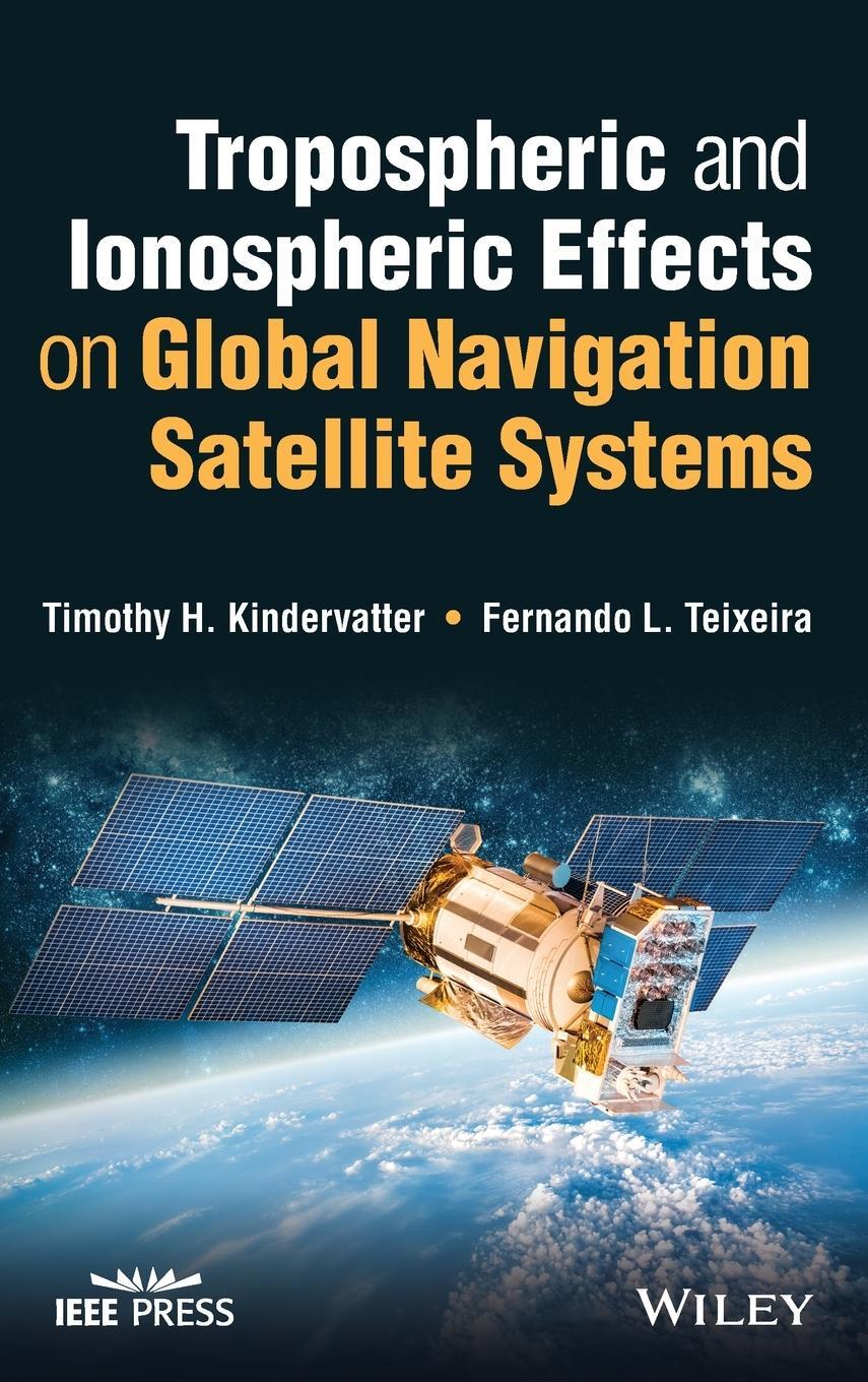 Cover: 9781119863038 | Tropospheric and Ionospheric Effects on Global Navigation Satellite...