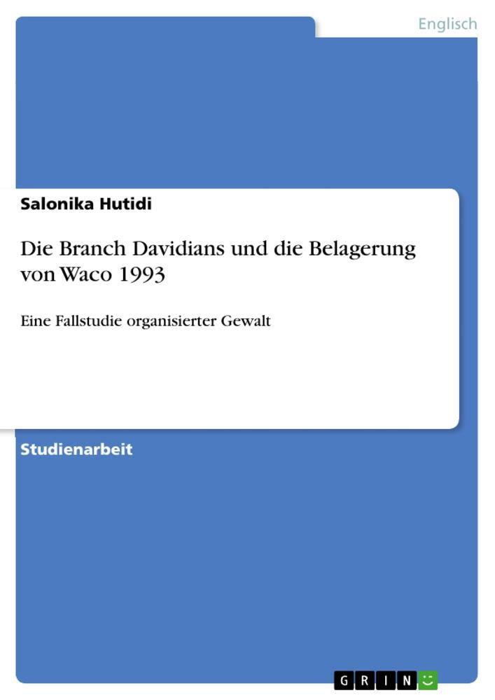 Cover: 9783346374042 | Die Branch Davidians und die Belagerung von Waco 1993 | Hutidi | Buch