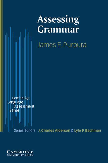 Cover: 9780521003445 | Assessing Grammar | James Purpura | Taschenbuch | Paperback | Englisch