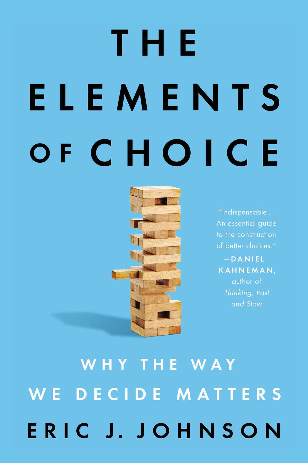 Cover: 9780593084441 | The Elements of Choice: Why the Way We Decide Matters | Johnson | Buch