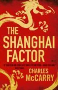 Cover: 9781781855119 | The Shanghai Factor | Charles McCarry | Taschenbuch | Englisch | 2014
