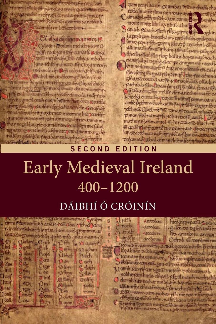 Cover: 9781138885431 | Early Medieval Ireland 400-1200 | Daibhi O Croinin | Taschenbuch