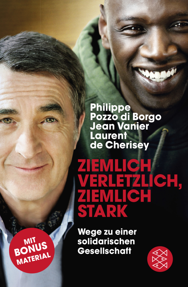 Cover: 9783596198030 | Ziemlich verletzlich, ziemlich stark | Philippe Pozzo di Borgo (u. a.)