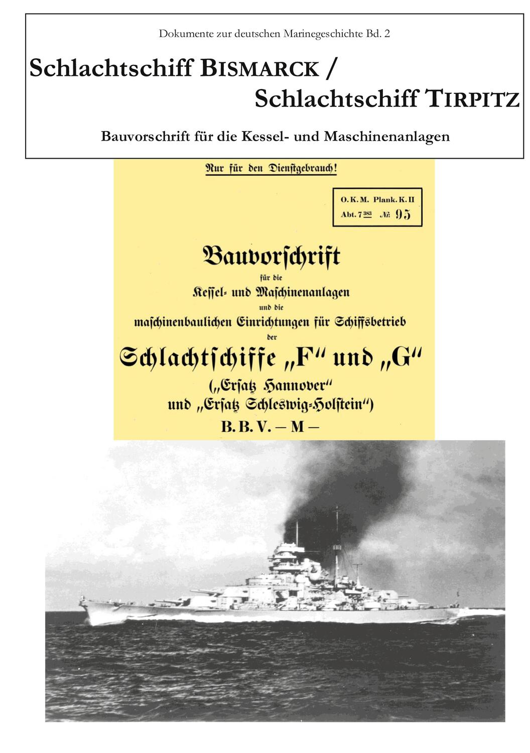 Cover: 9783753461328 | Schlachtschiff Bismarck/Schlachtschiff Tirpitz | Karsten Vilm | Buch