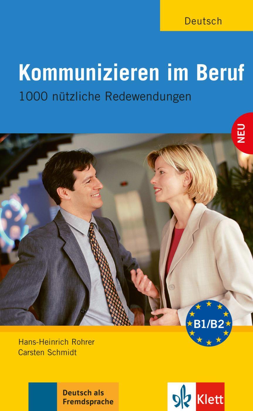 Cover: 9783126061896 | Kommunizieren im Beruf | 1000 nützliche Redewendungen | Rohrer (u. a.)