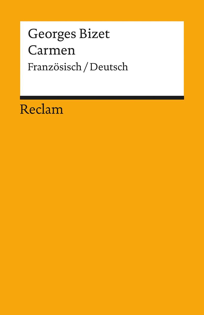Cover: 9783150096482 | Carmen | Oper in vier Akten | Georges Bizet | Taschenbuch | 244 S.