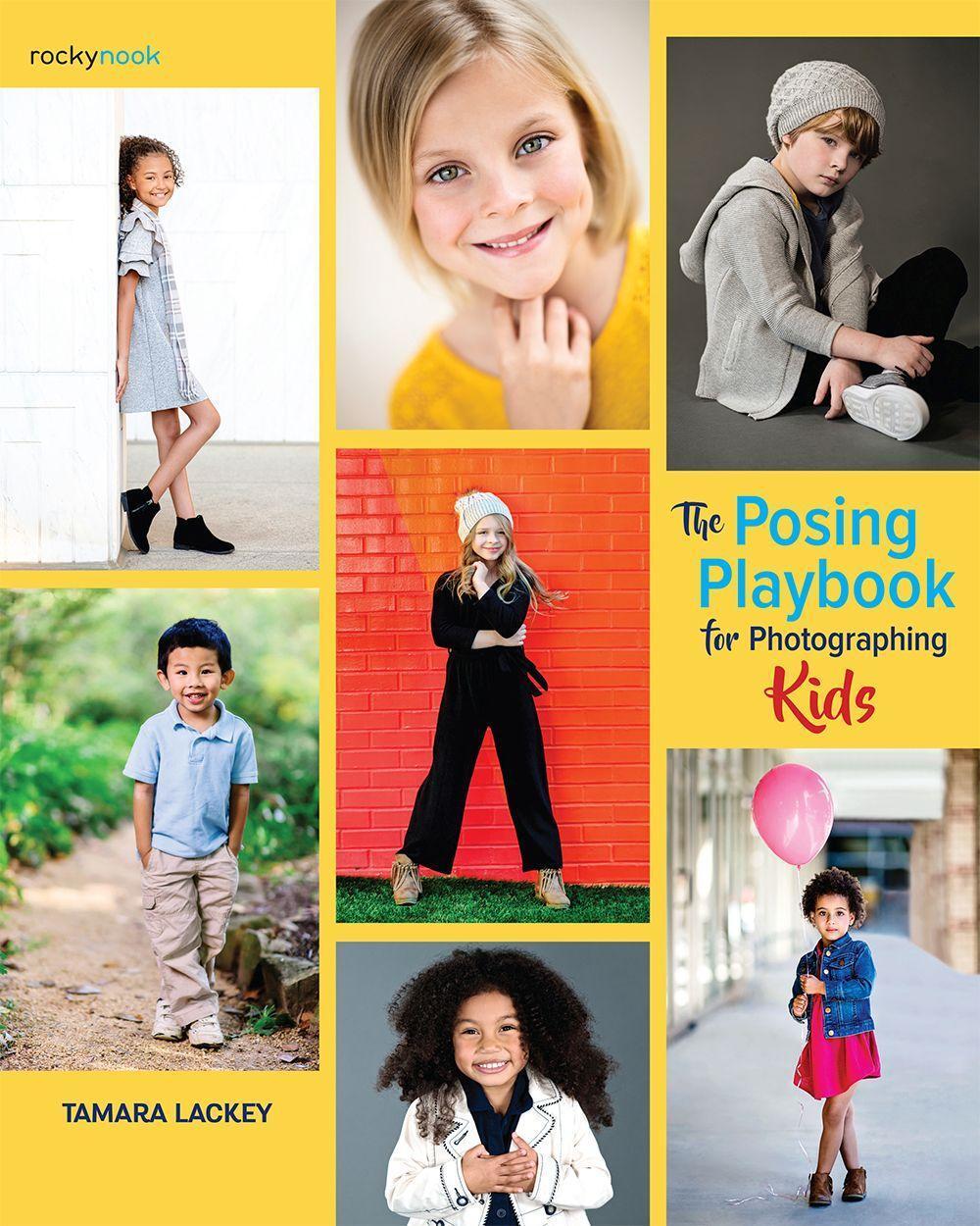 Cover: 9781681985534 | The Posing Playbook for Photographing Kids | Tamara Lackey | Buch