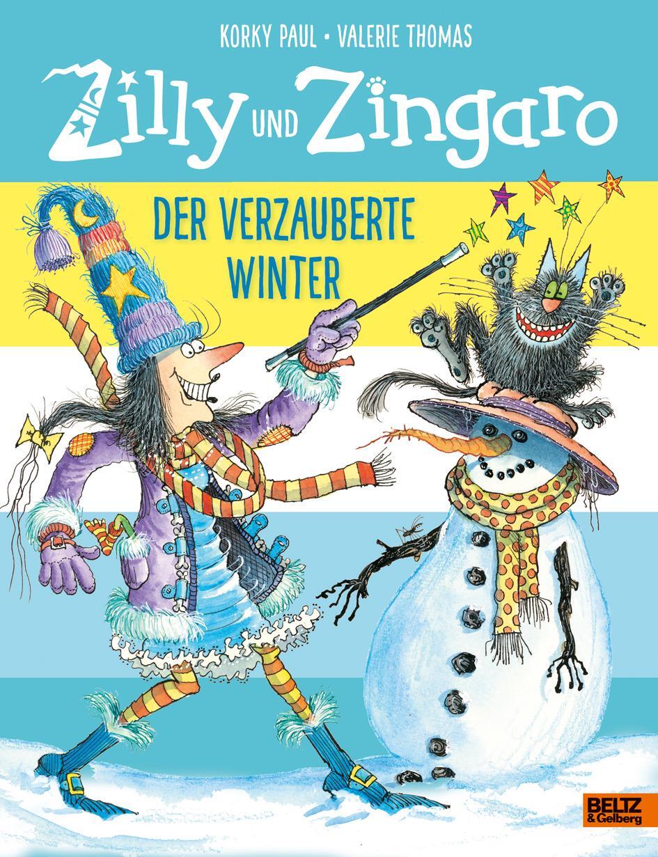 Cover: 9783407812537 | Zilly und Zingaro. Der verzauberte Winter | Vierfarbiges Bilderbuch