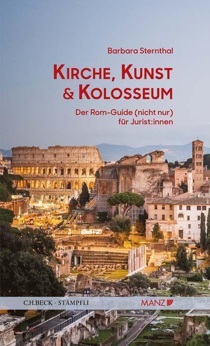 Cover: 9783406799686 | Kirche, Kunst und Kolosseum | Barbara Sternthal | Buch | gebunden