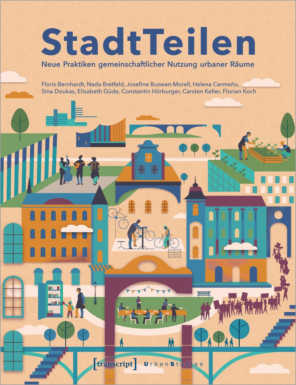 Cover: 9783837666335 | StadtTeilen | Neue Praktiken gemeinschaftlicher Nutzung urbaner Räume