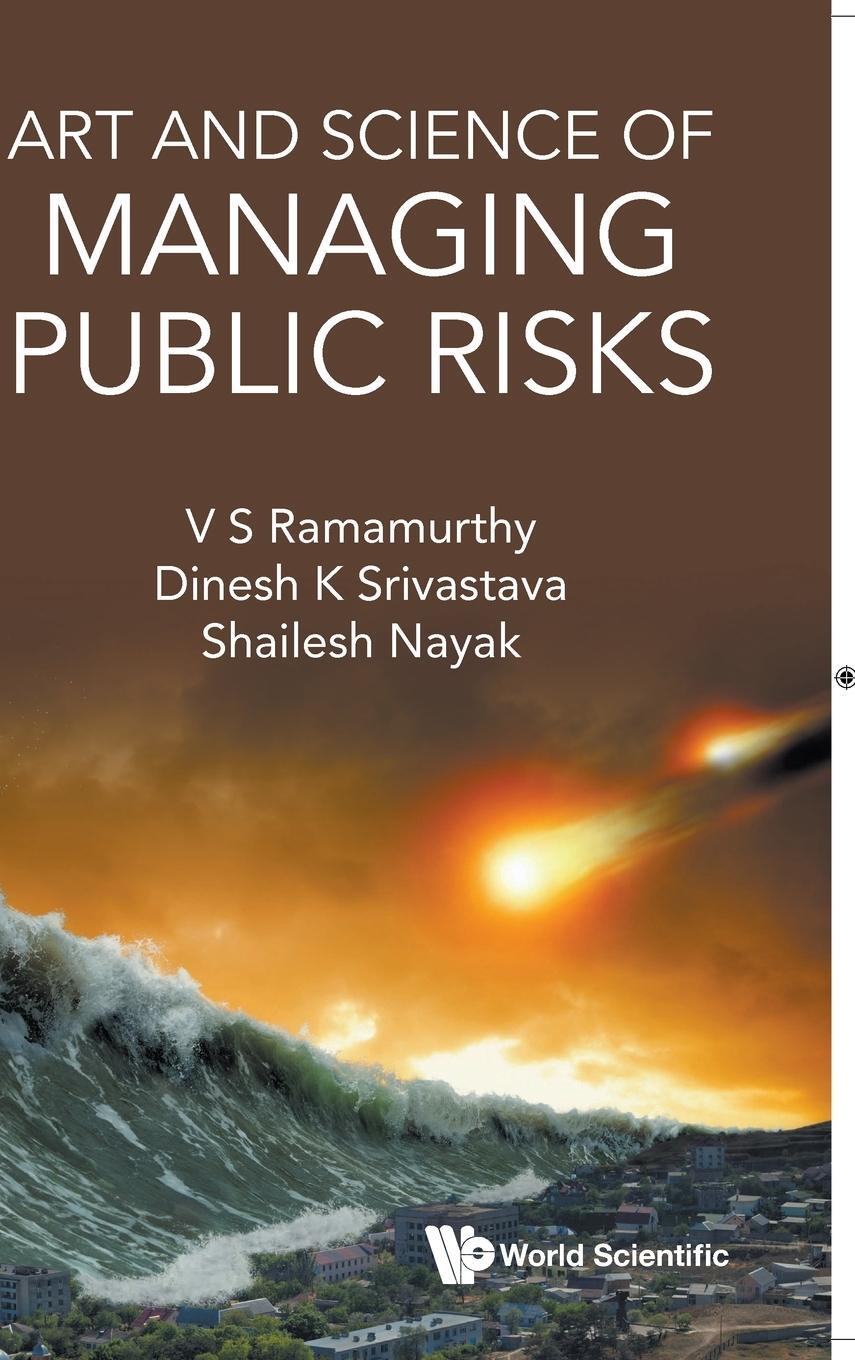 Cover: 9789811254390 | Art and Science of Managing Public Risks | V S Ramamurthy (u. a.)