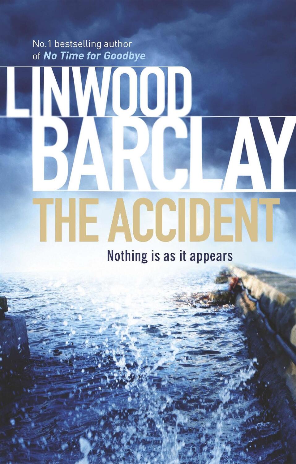 Cover: 9780752883373 | The Accident | Linwood Barclay | Taschenbuch | Kartoniert / Broschiert