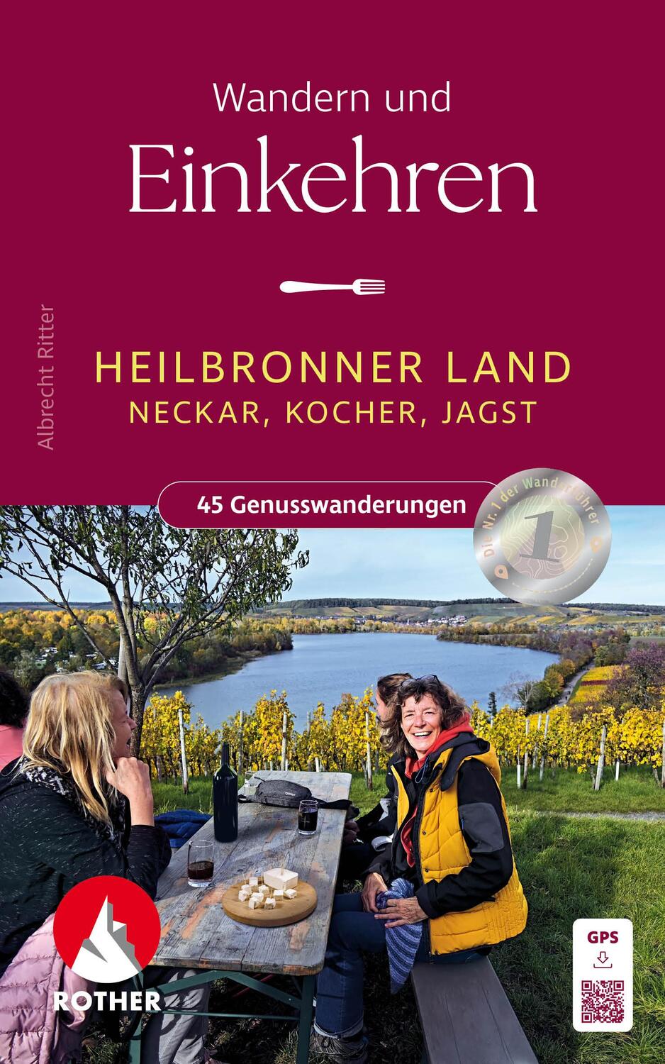 Cover: 9783763334223 | Wandern und Einkehren - Heilbronner Land | Albrecht Ritter | Buch