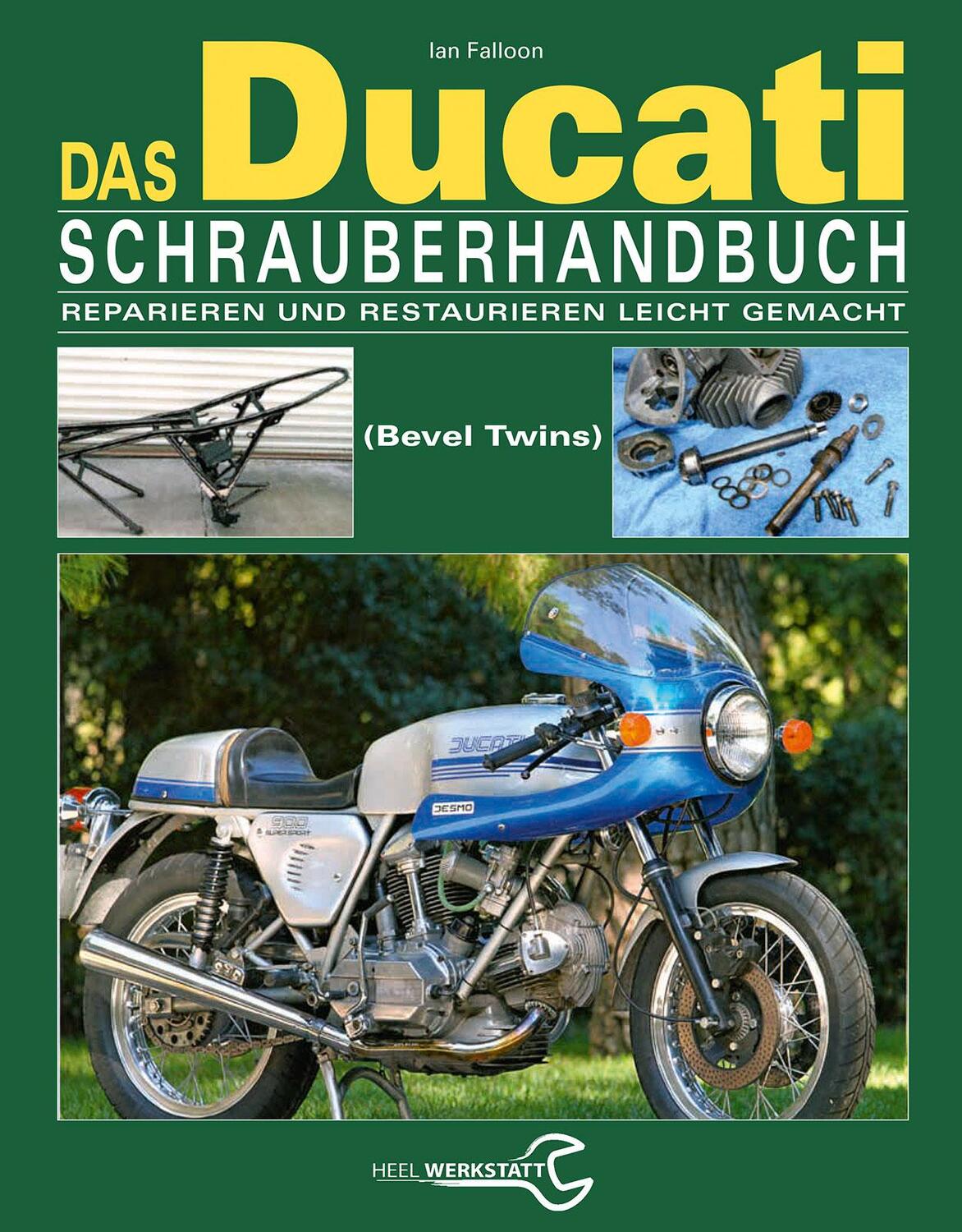 Cover: 9783868529470 | Das Ducati Schrauberhandbuch | Ian Falloon | Buch | Deutsch | 2017