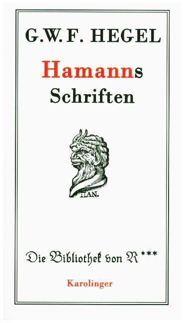 Cover: 9783854181729 | Hamanns Schriften | Georg Wilhelm Friedrich Hegel | Taschenbuch | 2017