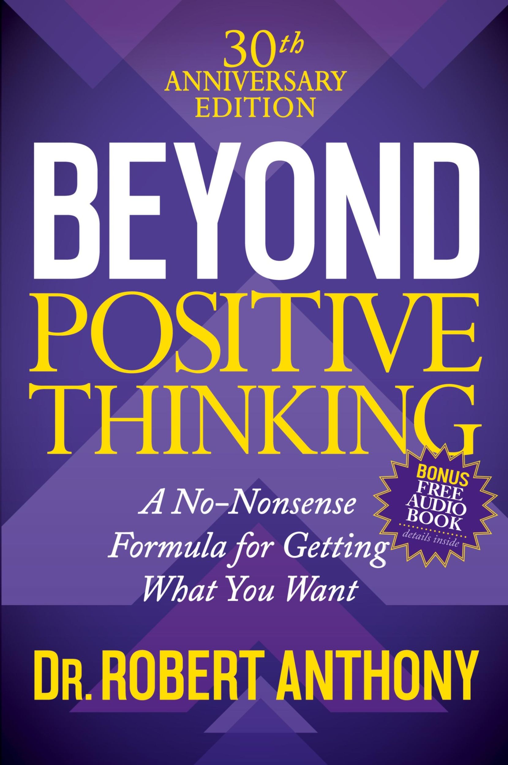 Cover: 9781683506751 | Beyond Positive Thinking 30th Anniversary Edition | Robert Anthony