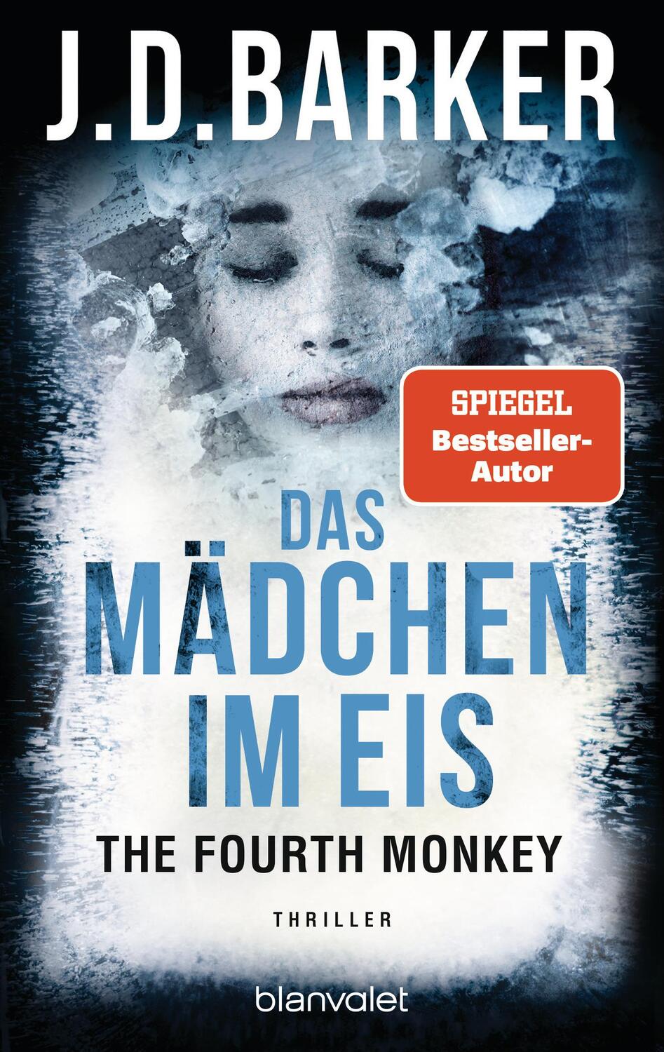 Cover: 9783734104961 | The Fourth Monkey - Das Mädchen im Eis | Thriller | J. D. Barker