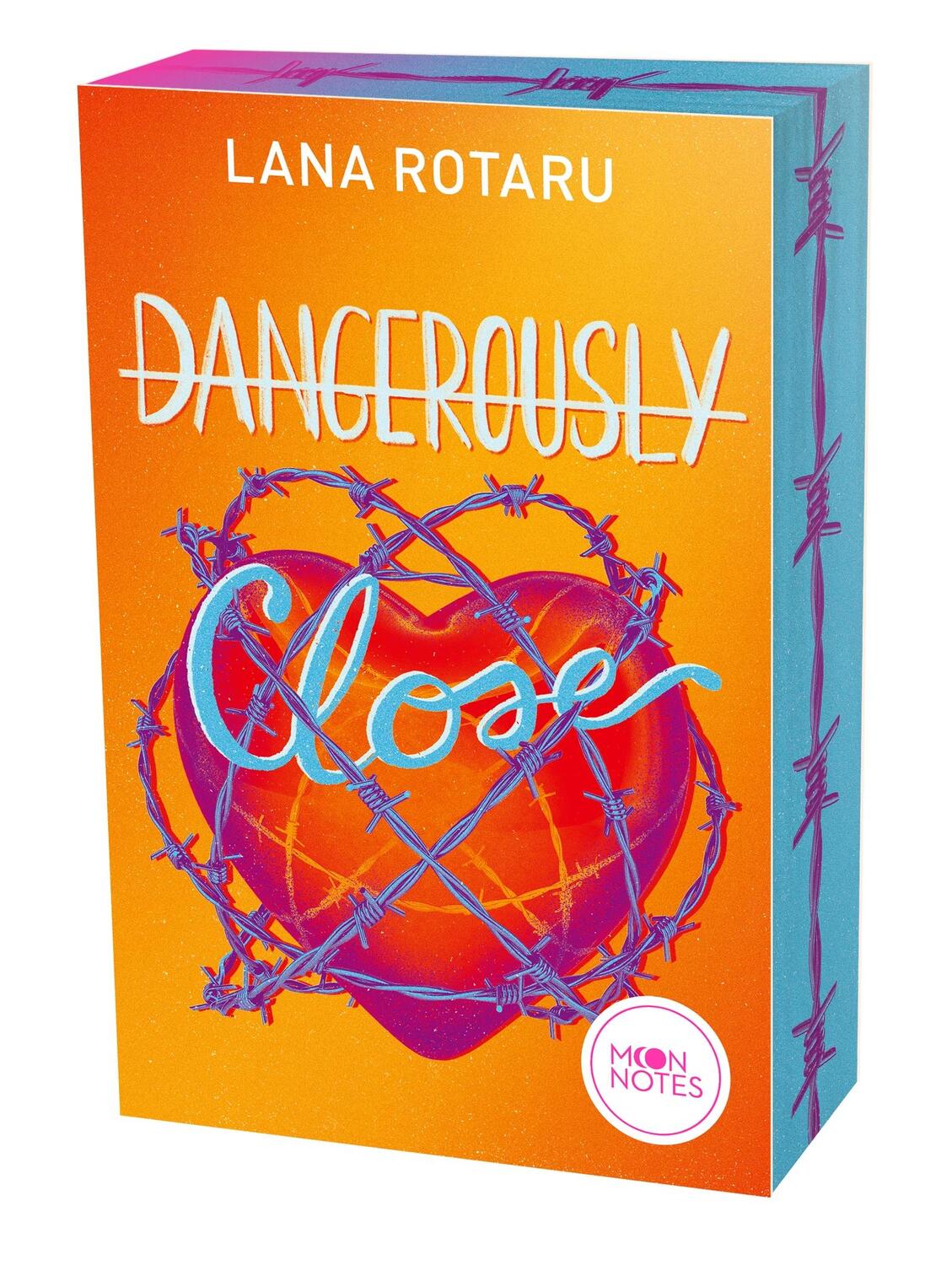 Cover: 9783969760499 | Dangerously Close | Lana Rotaru | Taschenbuch | Moon Notes | 352 S.