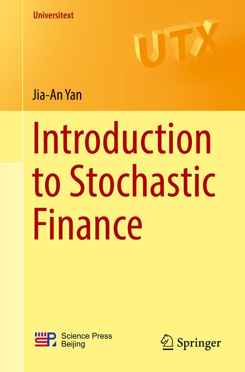 Cover: 9789811316562 | Introduction to Stochastic Finance | Jia-An Yan | Taschenbuch | xiv