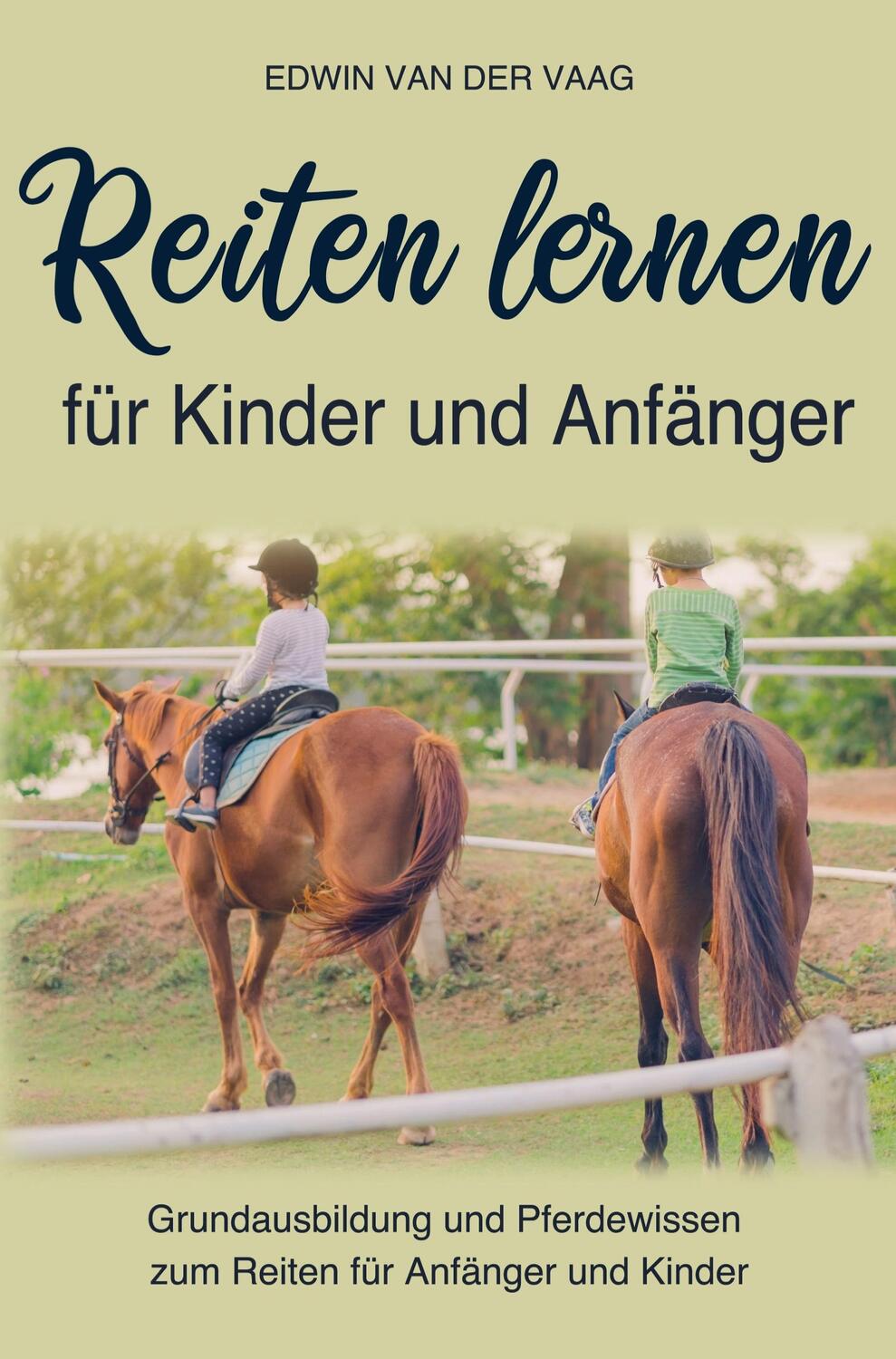 Cover: 9789403653051 | Reiten lernen für Anfänger und Kinder | Pferde Kompaktwissen | Buch