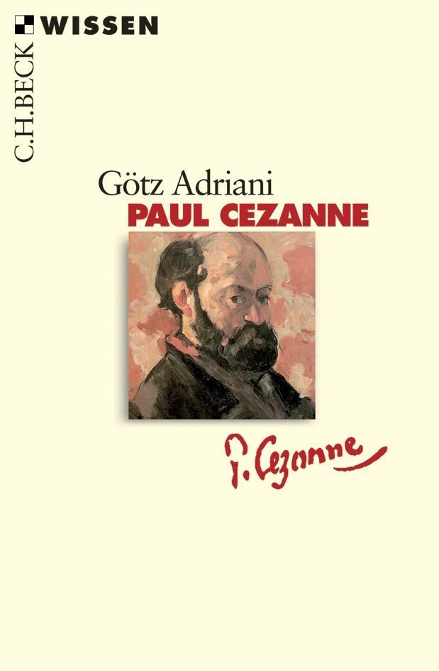 Cover: 9783406546907 | Paul Cézanne | Leben und Werk | Götz Adriani | Taschenbuch | Deutsch