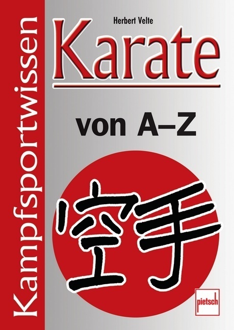 Cover: 9783613506091 | Karate von A - Z; . | Kampfsportwissen | Herbert Velte | Buch | 2010