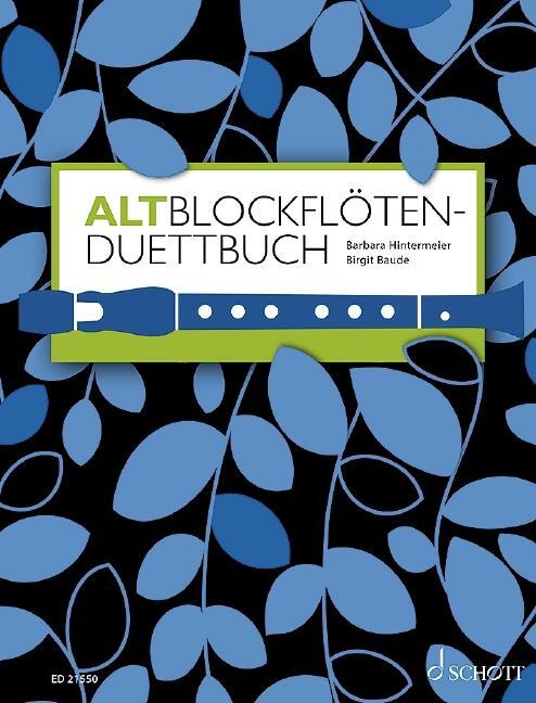 Cover: 9783795747466 | Altblockflöten-Duettbuch | Barbara Hintermeier | Broschüre | 152 S.