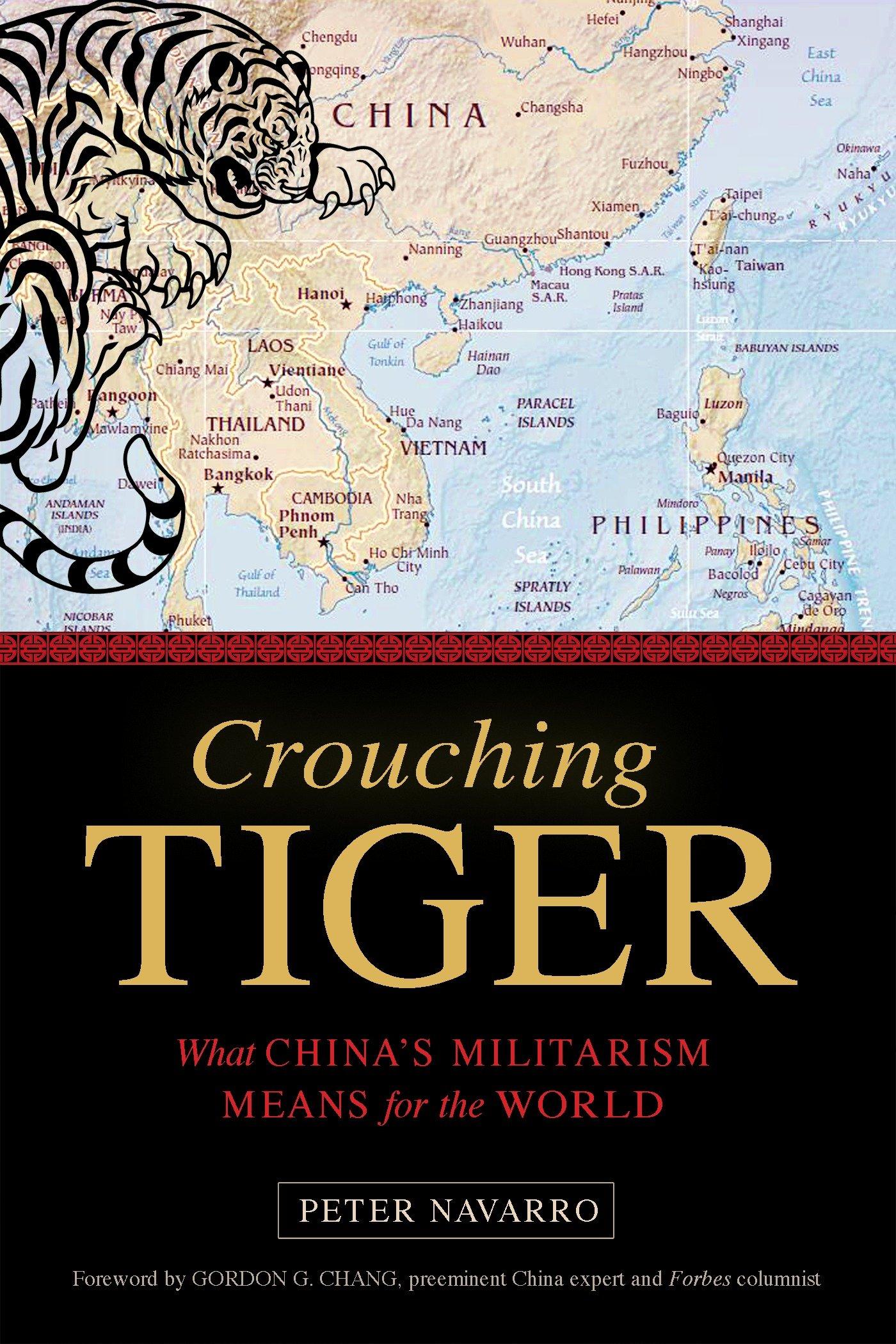 Cover: 9781633881143 | Crouching Tiger: What China's Militarism Means for the World | Navarro