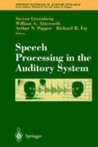 Cover: 9780387005904 | Speech Processing in the Auditory System | Steven Greenberg (u. a.)