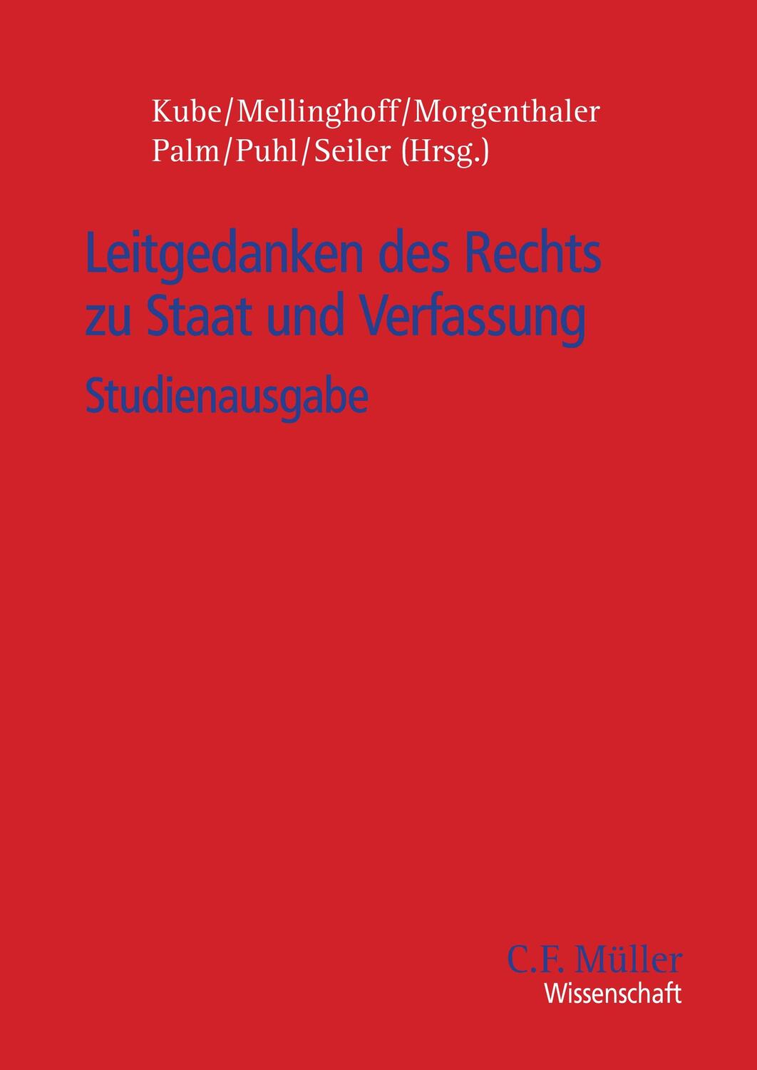Cover: 9783811439429 | Leitgedanken des Rechts zu Staat und Verfassung | Studienausgabe