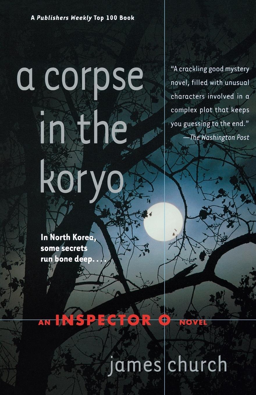 Cover: 9780312374310 | A Corpse in the Koryo | James Church | Taschenbuch | Paperback | 2007