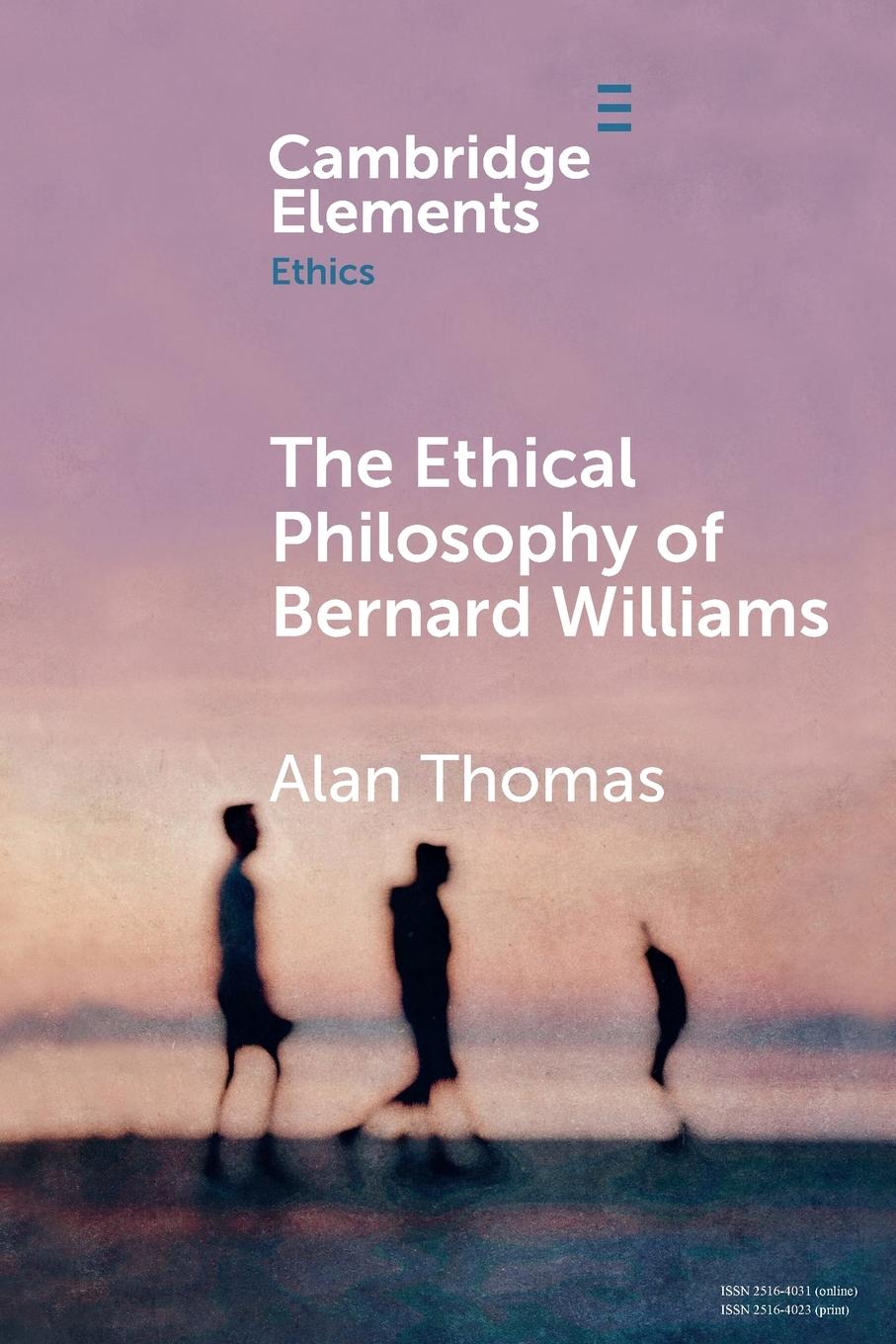 Cover: 9781108706421 | The Ethical Philosophy of Bernard Williams | Alan Thomas | Taschenbuch