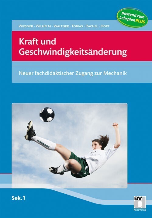 Cover: 9783761429617 | Kraft und Geschwindigkeitsänderung | Hartmut Wiesner (u. a.) | Buch