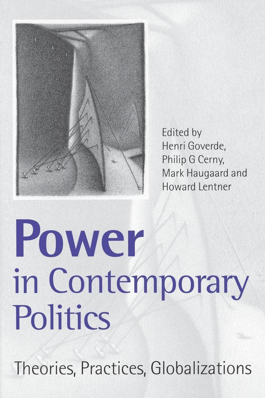 Cover: 9780761966777 | Power in Contemporary Politics | Theories, Practices, Globalizations