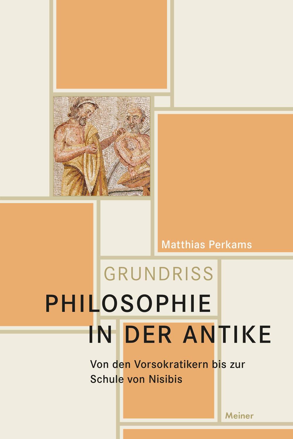 Cover: 9783787342297 | Philosophie in der Antike | Matthias Perkams | Buch | Deutsch | 2023