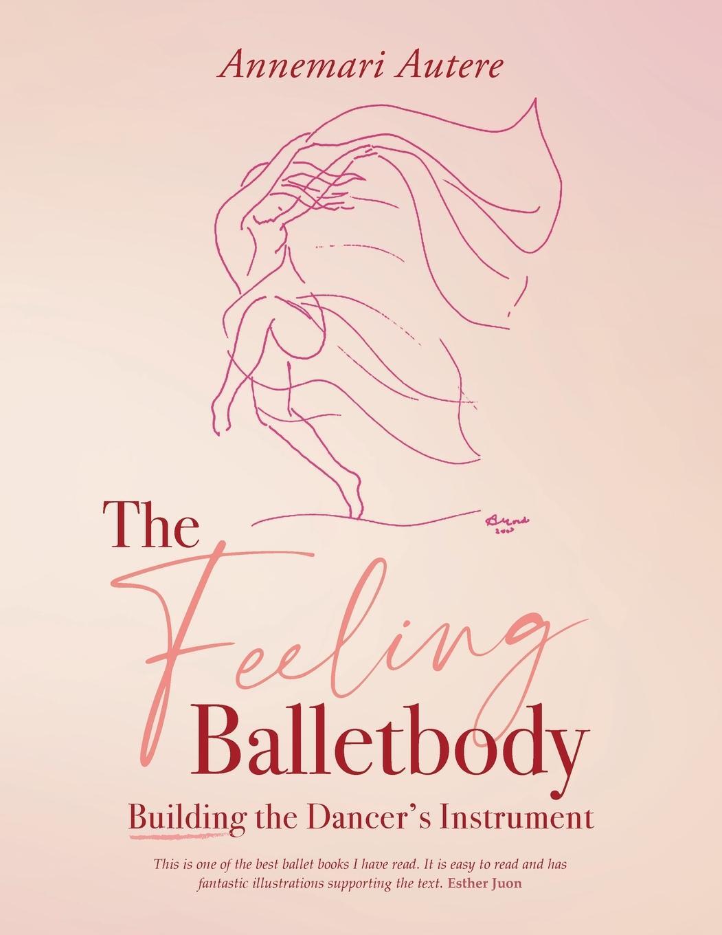 Cover: 9781800421271 | The Feeling Balletbody | Annemari Autere | Taschenbuch | Paperback