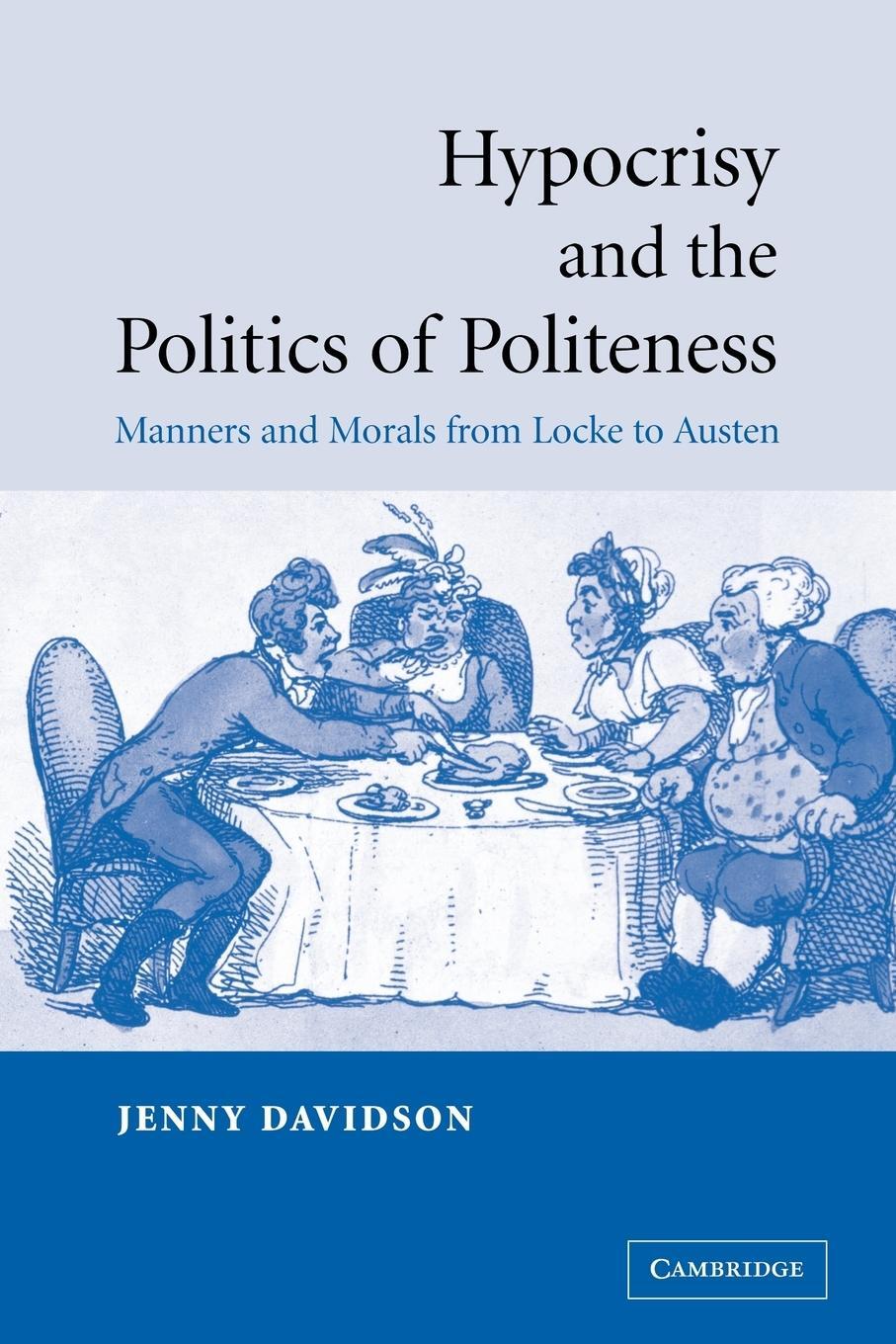 Cover: 9780521047388 | Hypocrisy and the Politics of Politeness | Jenny Davidson | Buch