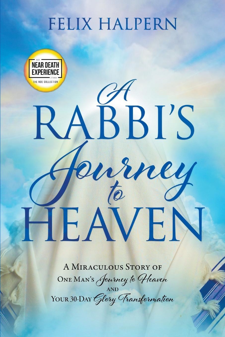 Cover: 9780768461442 | A Rabbi's Journey to Heaven | Felix Halpern | Taschenbuch | Paperback