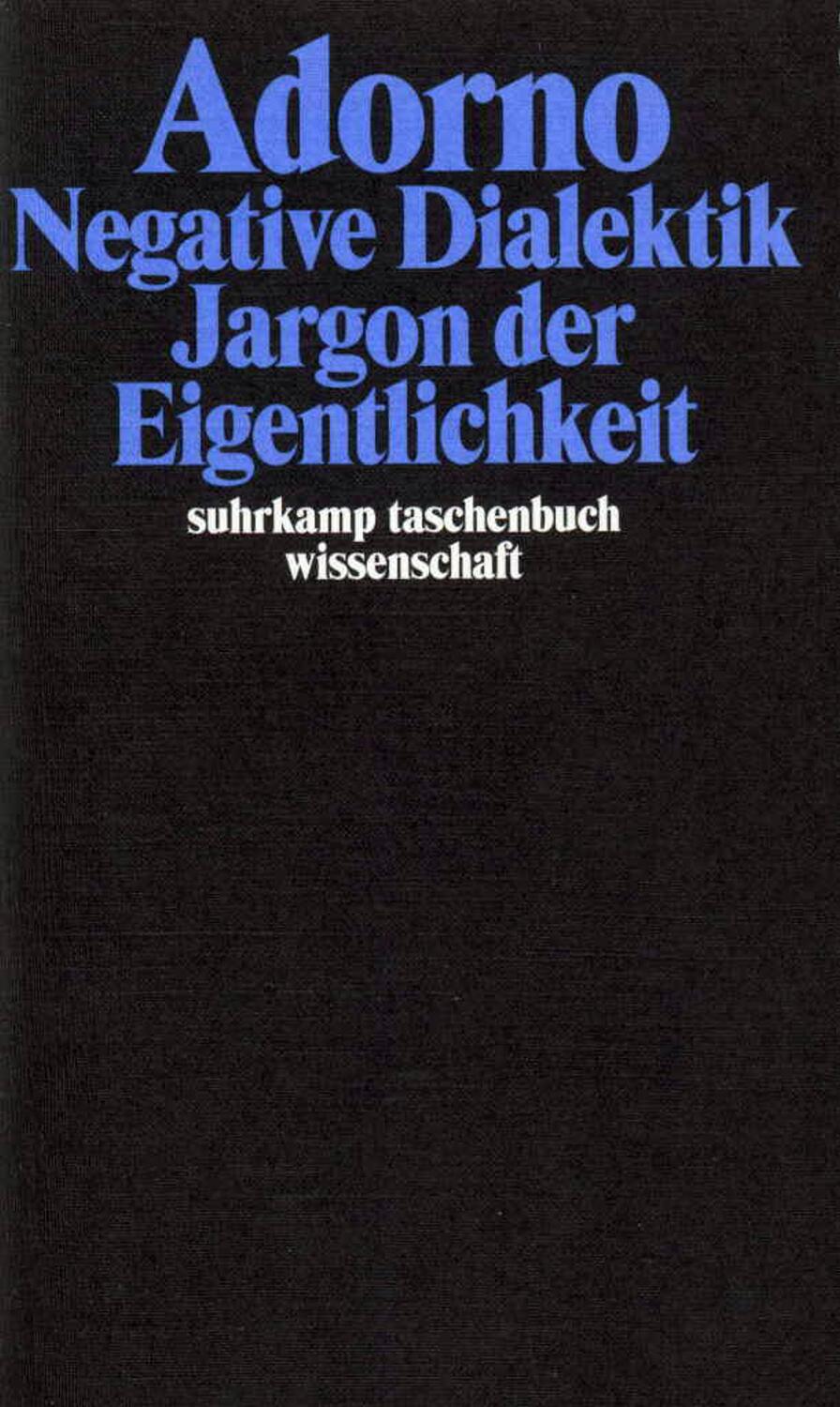 Cover: 9783518293065 | Negative Dialektik. Jargon der Eigentlichkeit | Theodor W. Adorno