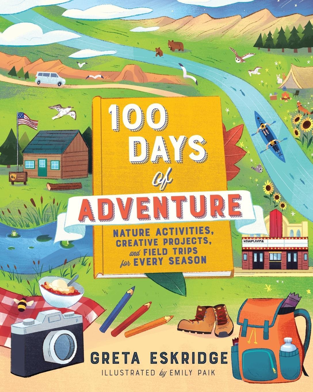 Cover: 9781400230990 | 100 Days of Adventure Softcover | Greta Eskridge | Taschenbuch | 2022