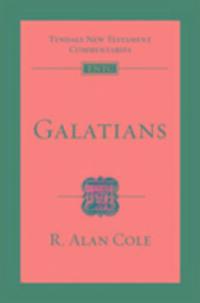 Cover: 9781844742950 | Galatians | An Introduction and Commentary | R.Alan Cole | Taschenbuch