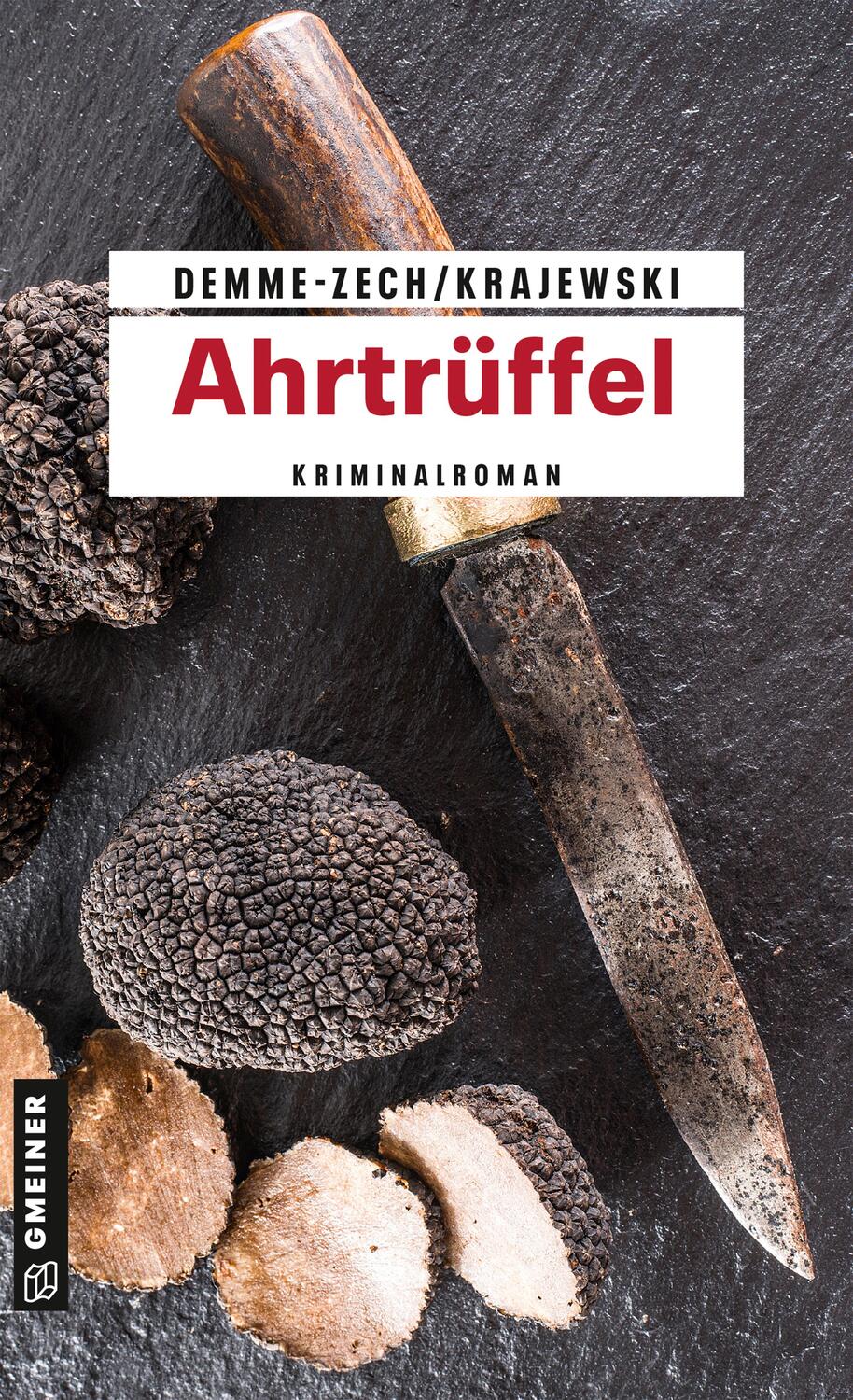 Cover: 9783839225615 | Ahrtrüffel | Kriminalroman | Marion Demme-Zech (u. a.) | Taschenbuch