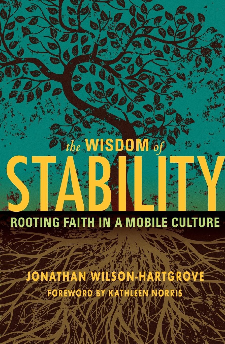 Cover: 9781557256232 | Wisdom of Stability | Rooting Faith in a Mobile Culture | Taschenbuch