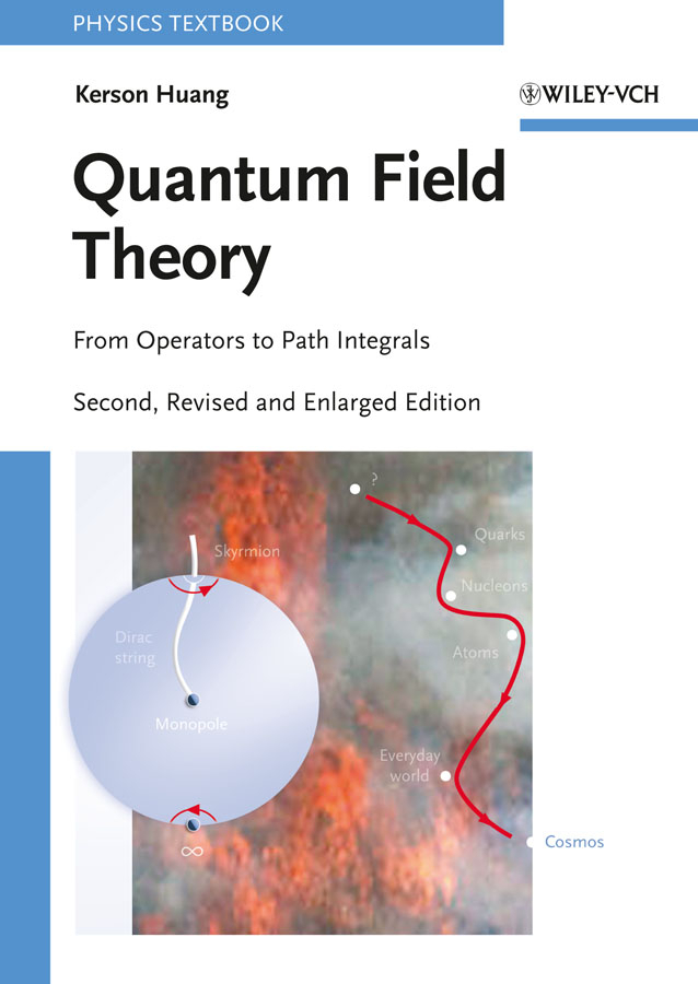 Cover: 9783527408467 | Quantum Field Theory | From Operators to Path Integrals | Kerson Huang